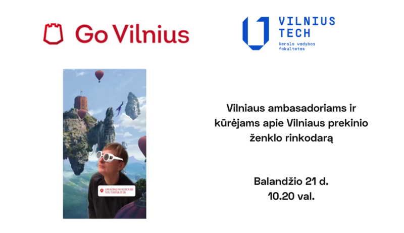 Vilniaus ambasadoriams ir kūrėjams apie Vilniaus prekinio ženklo rinkodarą